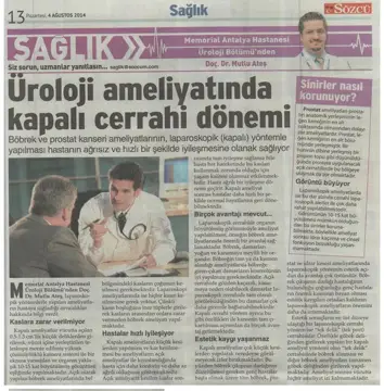 Sözcü, 4 Ağustos 2014: Üroloji ameliyatında kapalı cerrahi dönemi